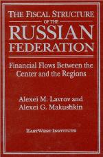 The Fiscal Structure of the Russian Federation