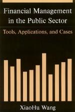 Financial management in the public sector : tools, applications, and cases