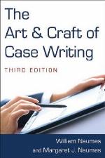 The Art and Craft of Case Writing