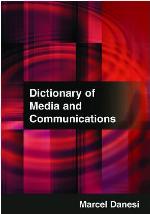 Dictionary of Media and Communications