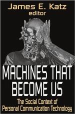 Machines That Become Us