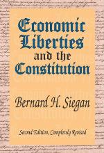 Economic Liberties and the Constitution