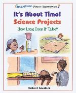 It's About Time! Science Projects