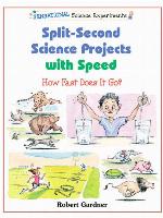 Split-Second Science Projects with Speed