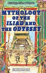 Mythology of the Iliad and the Odyssey