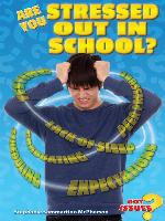 Are You Stressed Out In School?