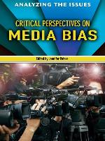 Critical Perspectives on Media Bias