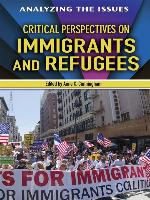 Critical Perspectives on Immigrants and Refugees