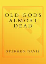 Old Gods Almost Dead