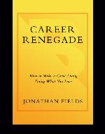 CAREER RENEGADE
