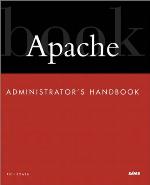 Apache Administrator's Handbook