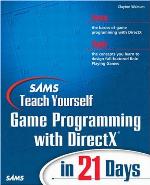 Sams Teach Yourself Game Programming with DirectX® in 21 Days