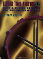Linear time Playing : funk & fusion grooves for the modern styles