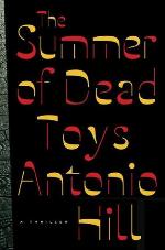 The Summer of Dead Toys