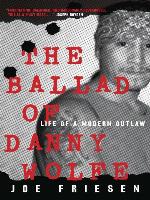 The Ballad of Danny Wolfe