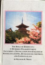 The Role of Bodhicitta in Buddhist Enlightenment, Including a Translation Into English of Bodhicitta-Sastra, Benkemmitsu-Nikyoron, and Sammaya-Kaijo