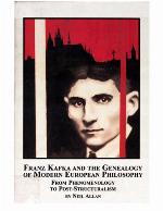 Franz Kafka And The Genealogy Of Modern European Philosophy