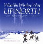 When the Whalers Were Up North