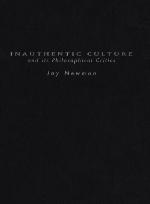 Inauthentic Culture and Its Philosophical Critics