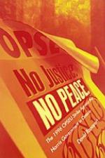 No Justice, No Peace