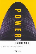Power versus Prudence