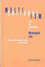 Multiculturalism and the Foundations of Meaningful Life