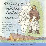 The Diary of Abraham Ulrikab: Text and Context (NONE)