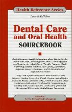 Dental Care and Oral Health Sourcebook