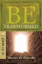 Be Transformed