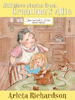 Still More Stories from Grandma's Attic
