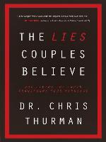 The Lies Couples Believe