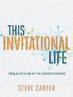 This Invitational Life