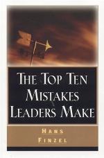 The Top Ten Mistakes Leaders Make