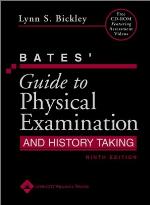 Bates' Guide to Physical Examination And History Taking (9th Edition)