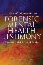 Practical Approaches to Forensic Mental Health Testimony