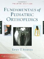 Fundamentals of Pediatric Orthopedics (Staheli, Fundamentals of Pediatric Orthopedics)