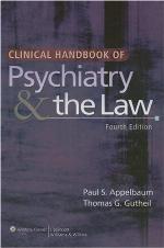 Clinical Handbook of Psychiatry &amp; the Law (CLINICAL HANDBOOK OF PSYCHIATRY &amp; THE LAW (GUTHEIL))