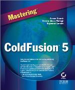 Mastering ColdFusion 5 [With CDROM]