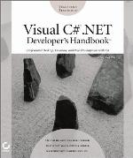 Visual C# .Net Developer's Handbook [With CDROM]