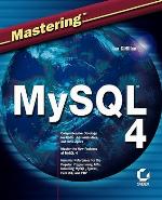Mastering MySQL 4