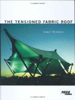 The Tensioned Fabric Roof