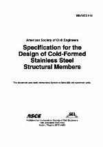 Specification for the Design of Cold-Formed Stainless Steel Structural Members