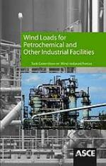 Wind Loads for Petrochemical and Other Industrial Facilities