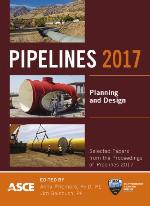 Pipelines 2017. Planning and design : proceedings of sessions of the Pipelines 2017 Conference, August 6-9, 2017, Phoenix, Arizona