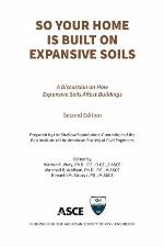 So your home is built on expansive soils : a discussion on how expansive soils affect buildings