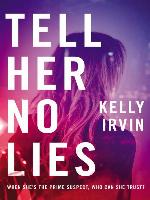 Tell Her No Lies