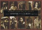 Native Land Native People: From the Edward S. Curtis Collection