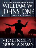 Violence of the Mountain Man