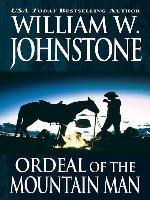 Ordeal of the Mountain Man