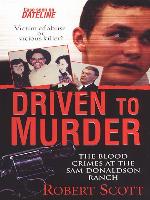 Driven to Murder